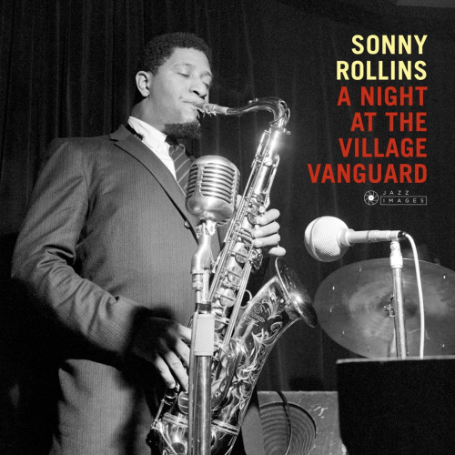 ROLLINS, SONNY - A NIGHT AT THE VILLAGE VANGUARD -JAZZ IMAGES-ROLLINS, SONNY - A NIGHT AT THE VILLAGE VANGUARD -JAZZ IMAGES-.jpg